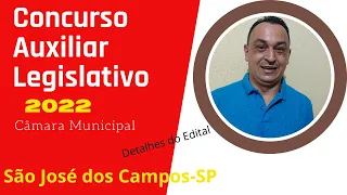 Concurso Auxiliar Legislativo São José dos Campos 2022 Camara Municipal Detalhes Edital Fundamental