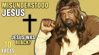 Top 10 Facts About Jesus That Are Misunderstood - Compilation