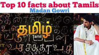 Top 10 Facts about Tamils | Tamil | Madan Gowri | MG