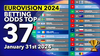 🏆📊 Who will be the WINNER of EUROVISION 2024? - Betting Odds TOP 37 (January 31st)