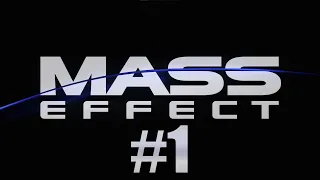 Прохождение Mass Effect: Legendary Edition на уровне сложности Безумие [Mass Effect 1] (Часть 1)