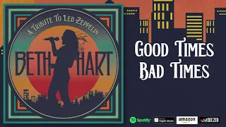 Beth Hart - Good Times Bad Times (A Tribute To Led Zeppelin)