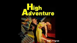 High Adventure Ep60  Flood Time, Ebb Time