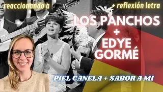 🇩🇪 Alemana reacciona a Los Panchos 🇲🇽 y Ediye Gormé 🇺🇸 y las canciones "Piel canela" y "Sabor a mí"