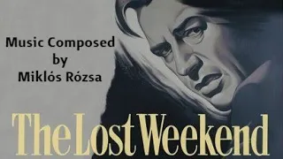 The Lost Weekend | Soundtrack Suite (Miklós Rózsa)