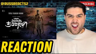 Veera Dheera Sooran - Title Teaser REACTION!!! | Chiyaan Vikram | S.U. Arunkumar