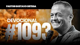 🎙DEVOCIONAL #1093 | Pastor Gustavo Ortega