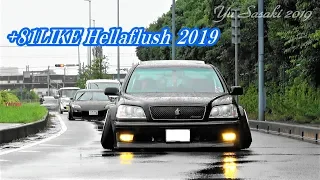 +81LIKE Hellaflush 2019 カスタム軍団 搬入動画！💨