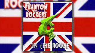 Phantom Rockers - On the Loose (Full Album) (2005)