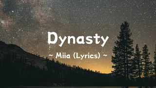 Dynasty ~ @miiamusic  [SpeedUp] (Lyrics)