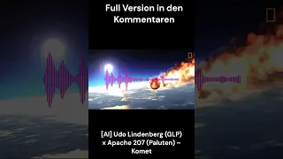 [AI] Udo Lindenberg (GLP) x Apache 207 (Paluten) – Komet #shorts #short #ai #ki #foryou