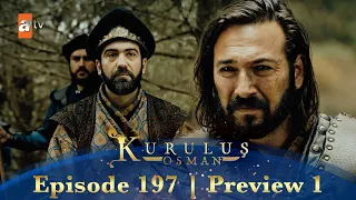 Kurulus Osman Urdu | Season 3 Episode 197 Preview 1