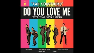 The Contours - Do You Love Me (Now That I Can Dance) (High-Quality Audio)