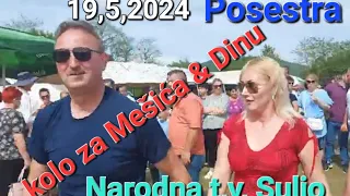 🛑kolo za Mešića & Dinu 🎄Posestra19. maj 2024.♻️Narodna t,v, Suljo