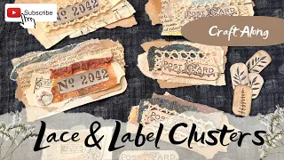 Junk Journal Ideas - Scrap Buster Clusters & Handmade Label Embellishments