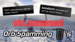 Meet The Orb Spamming Trash Cans of GTA Online... (Part 3)