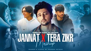 Jannat X Tera Zikr Mashup | Mitraz X Darshan Raval | Mahesh Suthar 2023