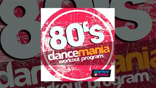 E4F - 80'S Dancemania Workout Program - Fitness & Music 2018