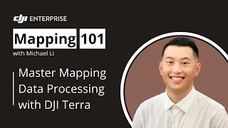 Mapping 101: Master Mapping Data Processing with DJI Terra