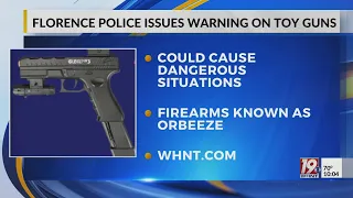 Florence Police Issues Warning On Toy Guns | June 1, 2024 | News 19 at 10 p.m. - Weekend
