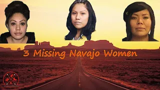 Ep 49: Missing Navajo Women: Melanie James - Tiffany Reid - Pepita Redhair