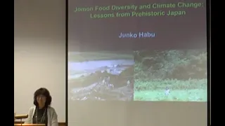 2016-11-09 Junko Habu - Jomon Food Diversity and Climate Change