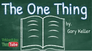 "The One Thing" by Gary Keller book animation summary/review | TridentLion