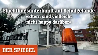 Flüchtlingsunterkunft auf Schulgelände: »Eltern sind vielleicht nicht happy darüber« | DER SPIEGEL