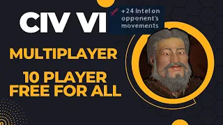 (Kublai Mongolia +24 CS Intel Bonus) Civilization VI Multiplayer Ranked 10 Player Free for All