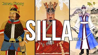 The Silla Dynasty 신라 - part 2 [History of Korea]