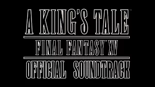 A King's Tale: Final Fantasy XV OST - Trailer Music