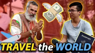 TIỀN ĐÂU NGƯỜI TÂY ĐI DU LỊCH KHẮP THẾ GIỚI? - HOW TO MAKE MONEY TO TRAVEL THE WORLD