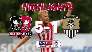 HIGHLIGHTS: Exeter City 5 Notts County 1 (8/8/18 EFL Sky Bet League 2