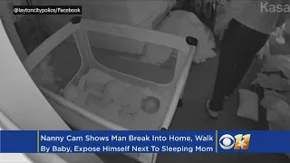 Nanny-Cam Shows Creep Break In, Watch Sleeping Baby And Mother