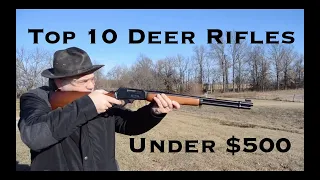 Top 10 Deer Rifles Under $500 Dollars