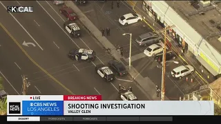 LAPD investigates shooting in Valley Glen