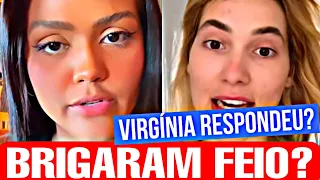 ESCÂNDALO!! CAMILA LOURES SE RECUSA A FALAR DE VIRGINIA, ELA SE ESTRESSA E PASSADO DELAS VEM A TONA?