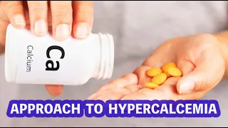 Approach to Hypercalcemia - CRASH! Medical Review Series