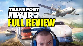 Transport Fever 2: Full review