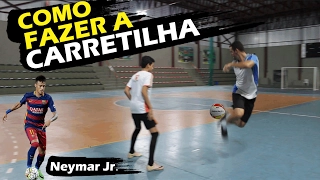 COMO FAZER A CARRETILHA (NEYMAR JR) OU LAMBRETA