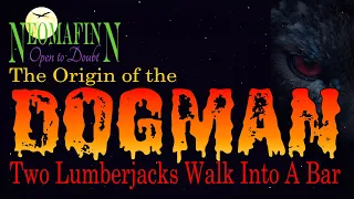 DOGMAN An Origin Story