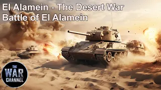 Battlefield | El Alamein | Part 2 | Battle of El Alamein