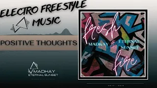 Madkay & Eternal Sunset - Positive Thoughts