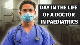 A Day in the Life of an NHS Doctor (Paediatrics)