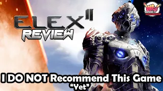 Elex II Is a game I DO NOT Recommend "Yet" | Elex II Review