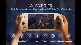 AYANEO 2S：Full Screen Great Upgrade AMD 7840U Console