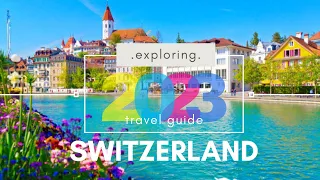 Switzerland Travel Guide 🇨🇭 - Trips to Switzerland - Switzerland attractions