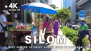 [4K UHD] Walking around Silom Area in Bangkok | Best Places to enjoy Street Food in Silom
