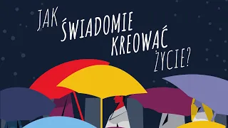 Twoje myśli są energią! Jak świadomie kreować życie? Ten film zmieni Twoje myślenie na zawsze...