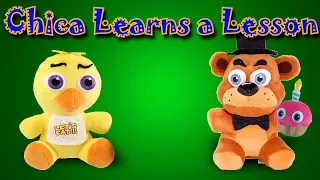 Freddy Fazbear and Friends "Chica Learns a Lesson"